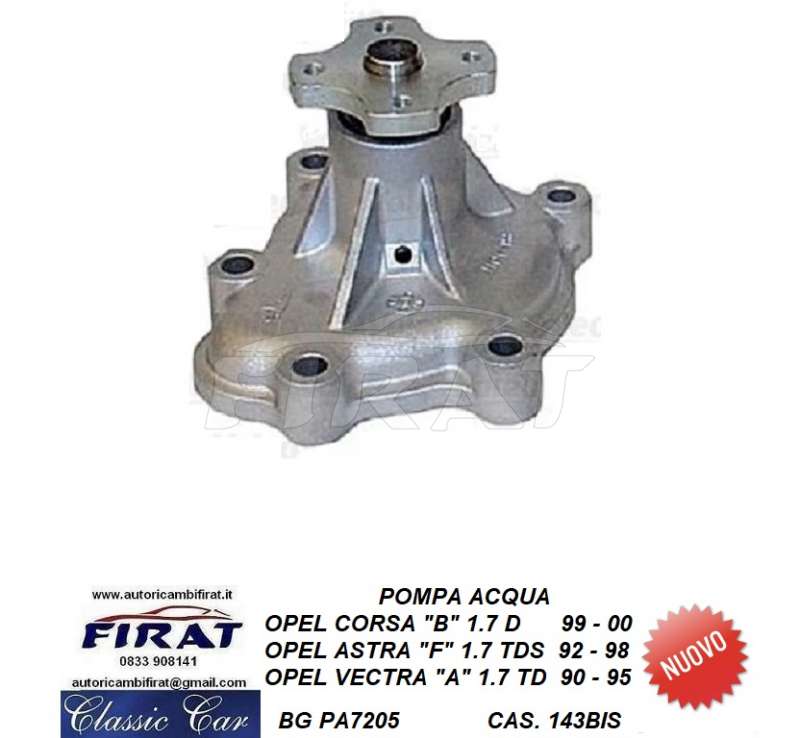 POMPA ACQUA OPEL ASTRA -CORSA B-VECTRA A 1700 TD (PA7205)